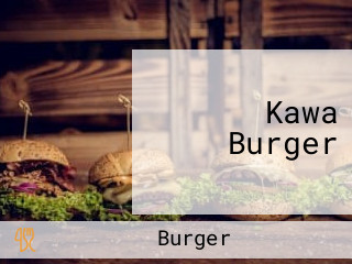 Kawa Burger