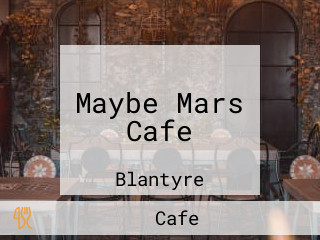 Maybe Mars Cafe