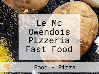 Le Mc Owendois Pizzeria Fast Food