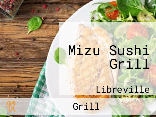 Mizu Sushi Grill