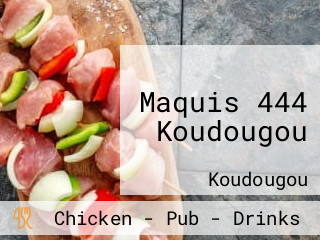 Maquis 444 Koudougou