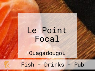 Le Point Focal