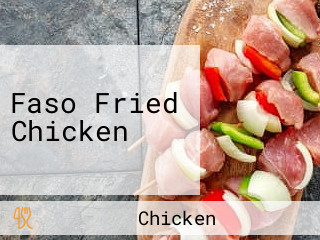 Faso Fried Chicken